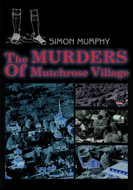 The Murders of Mutchrose Village, EPUB eBook