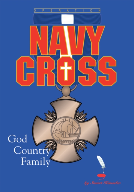 Operation Navy Cross : God Country Family, EPUB eBook