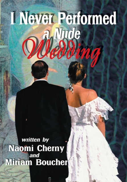 I Never Performed a Nude Wedding, EPUB eBook