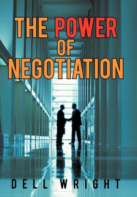 The Power of Negotiation, Hardback Book
