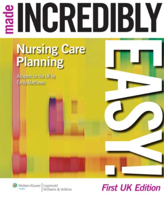 Nursing Care Planning Made Incredibly Easy!, EPUB eBook