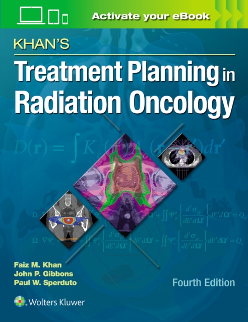 Khan's Treatment Planning in Radiation Oncology, Hardback Book