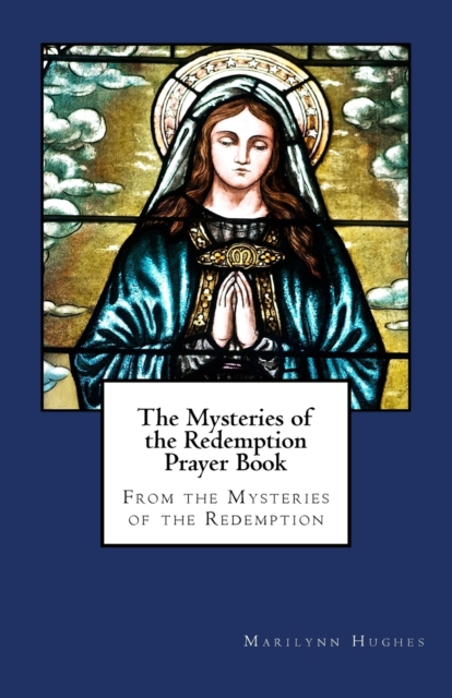 The Mysteries of the Redemption Prayer Book, Paperback / softback Book