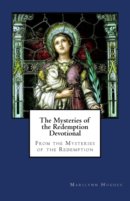 The Mysteries of the Redemption Devotional, Paperback / softback Book
