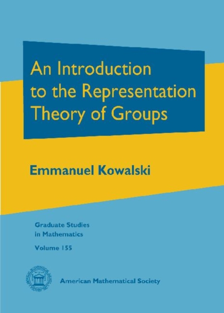 An Introduction to the Representation Theory of Groups, Hardback Book