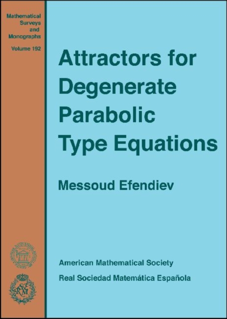 Attractors for Degenerate Parabolic Type Equations, Hardback Book