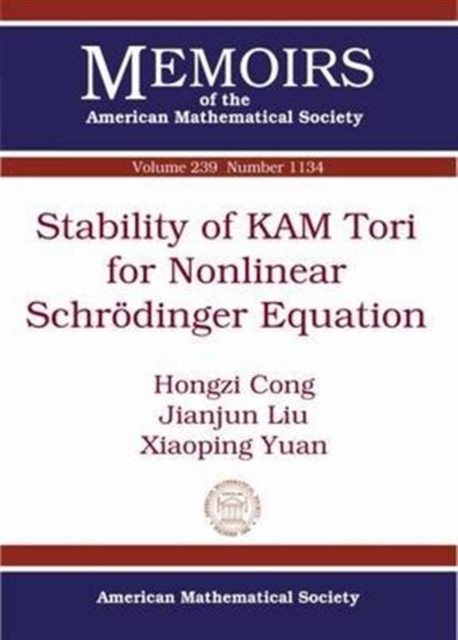 Stability of KAM Tori for Nonlinear Schrodinger Equation, Paperback / softback Book