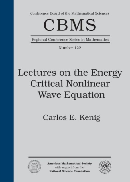 Lectures on the Energy Critical Nonlinear Wave Equation, Paperback / softback Book