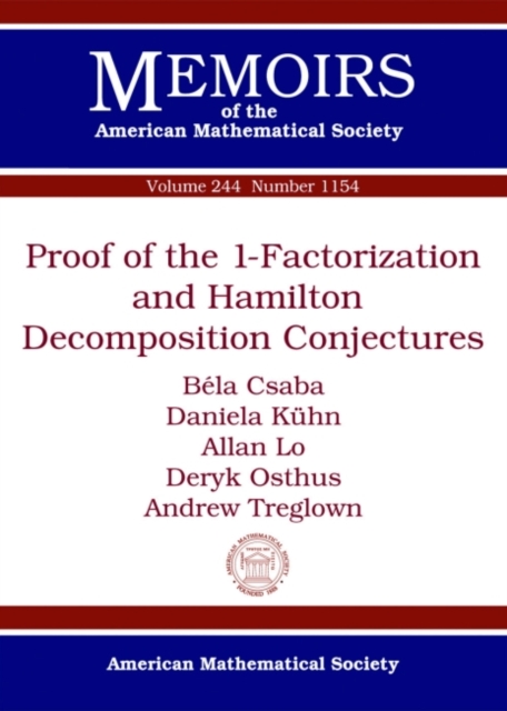 Proof of the 1-Factorization and Hamilton Decomposition Conjectures, Paperback / softback Book