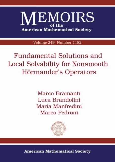 Fundamental Solutions and Local Solvability for Nonsmooth Hormander's Operators, Paperback / softback Book