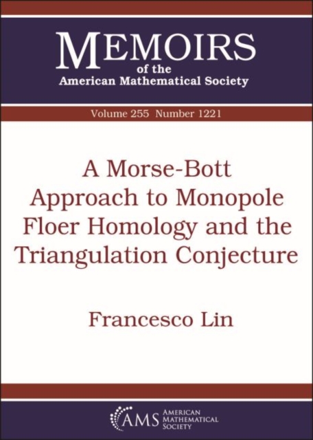 A Morse-Bott Approach to Monopole Floer Homology and the Triangulation Conjecture, Paperback / softback Book