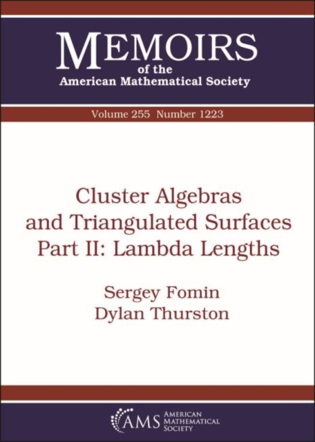 Cluster Algebras and Triangulated Surfaces Part II: Lambda Lengths, Paperback / softback Book