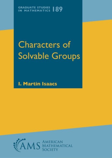 Characters of Solvable Groups, Hardback Book