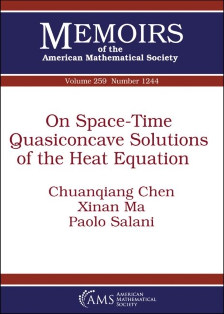 On Space-Time Quasiconcave Solutions of the Heat Equation, Paperback / softback Book
