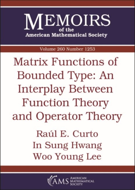 Matrix Functions of Bounded Type: An Interplay Between Function Theory and Operator Theory, Paperback / softback Book