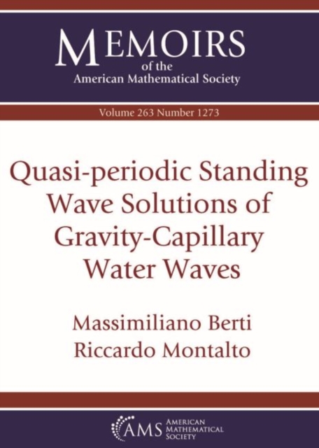 Quasi-periodic Standing Wave Solutions of Gravity-Capillary Water Waves, Paperback / softback Book
