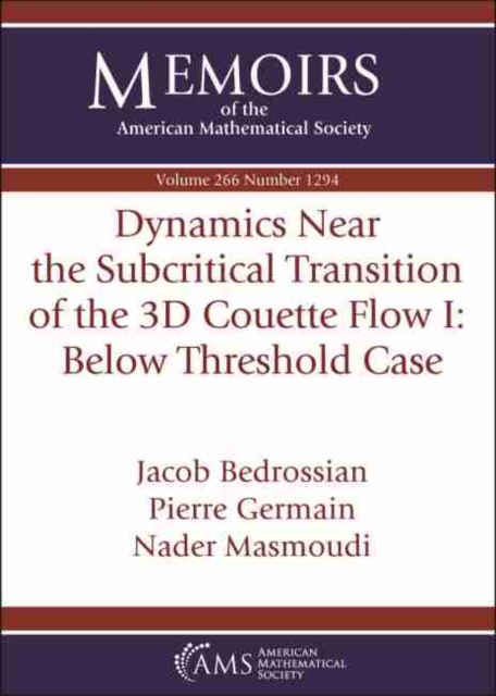 Dynamics Near the Subcritical Transition of the 3D Couette Flow I : Below Threshold Case, Paperback / softback Book