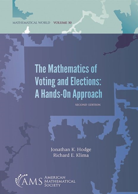 The Mathematics of Voting and Elections: A Hands-On Approach, Paperback / softback Book