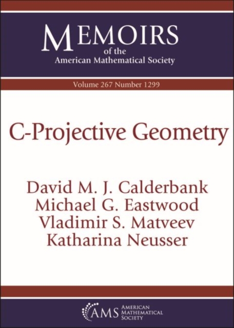C-Projective Geometry, Paperback / softback Book