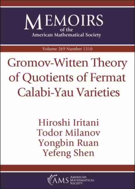 Gromov-Witten Theory of Quotients of Fermat Calabi-Yau Varieties, Paperback / softback Book