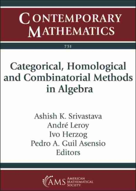 Categorical, Homological and Combinatorial Methods in Algebra, Paperback / softback Book