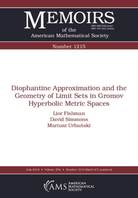 Diophantine Approximation and the Geometry of Limit Sets in Gromov Hyperbolic Metric Spaces, PDF eBook