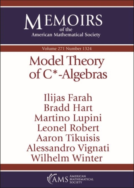 Model Theory of $\mathrm {C}^*$-Algebras, Paperback / softback Book