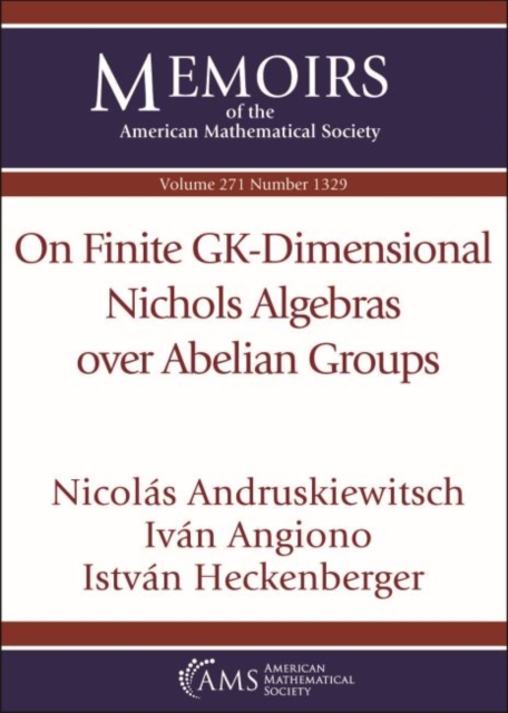 On Finite GK-Dimensional Nichols Algebras over Abelian Groups, Paperback / softback Book