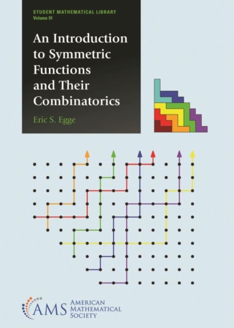 An Introduction to Symmetric Functions and Their Combinatorics, Paperback / softback Book