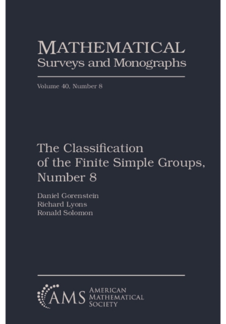 The Classification of the Finite Simple Groups, Number 8, PDF eBook