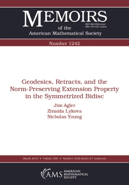 Geodesics, Retracts, and the Norm-Preserving Extension Property in the Symmetrized Bidisc, PDF eBook