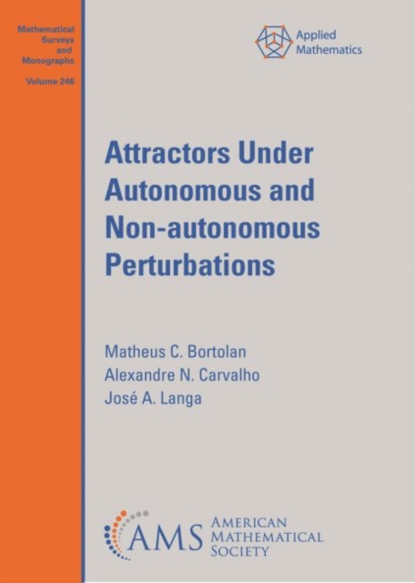 Attractors Under Autonomous and Non-autonomous Perturbations, Hardback Book