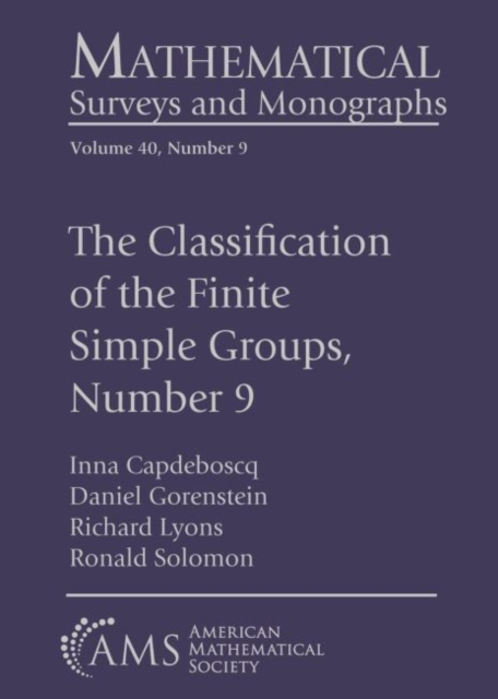 The Classification of the Finite Simple Groups, Number 9 : Part V, Chapters 1-8: Theorem $C_5$ and Theorem $C_6$, Stage 1, Paperback / softback Book
