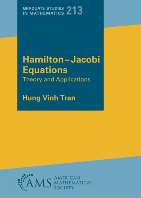 Hamilton-Jacobi Equations : Theory and Applications, Hardback Book