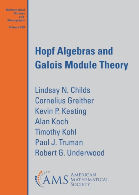 Hopf Algebras and Galois Module Theory, Paperback / softback Book