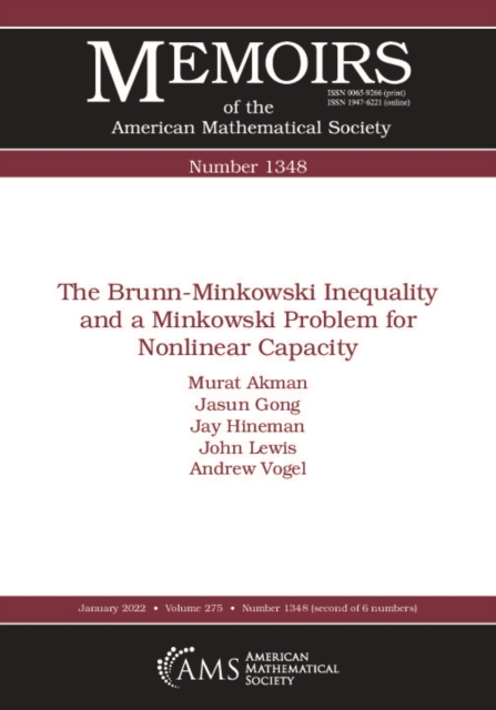 The Brunn-Minkowski Inequality and a Minkowski Problem for Nonlinear Capacity, PDF eBook