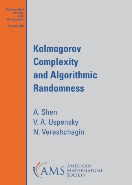 Kolmogorov Complexity and Algorithmic Randomness, Paperback / softback Book