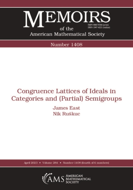 Congruence Lattices of Ideals in Categories and (Partial) Semigroups, PDF eBook