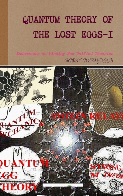 Quantum Theory of the Lost Eggs-i, Hardback Book