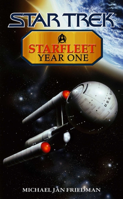 Starfleet Year One : Star Trek The Original Series, EPUB eBook