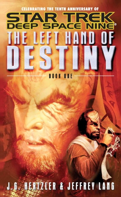 The Left Hand Of Destiny Book One : Star Trek Deep Space Nine, EPUB eBook