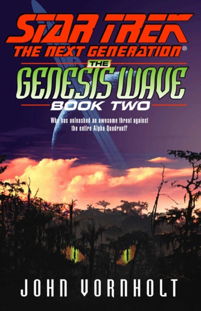 The Genesis Wave Book Two : Star Trek The Next Generation, EPUB eBook