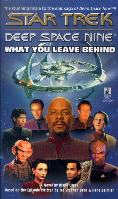What You Leave Behind: S/t Ds9 Final Episode : Star Trek Deep Space Nine Final Episode Novelization, EPUB eBook