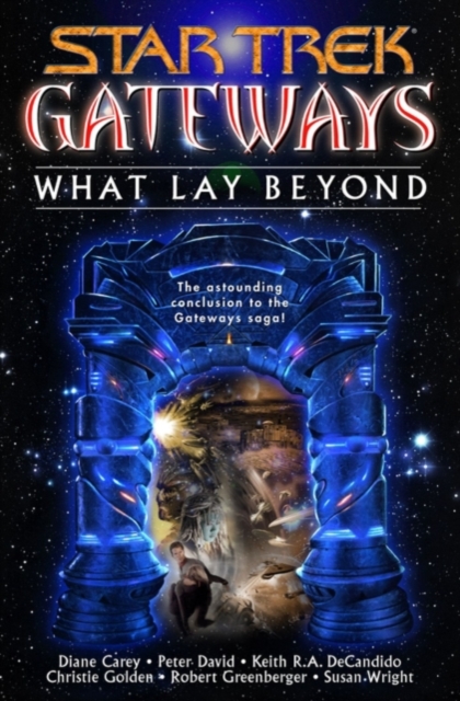 Gateways Book Seven: What Lay Beyond : Star Trek All Series, EPUB eBook