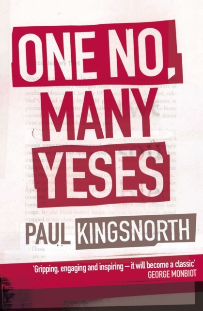 One No, Many Yeses : A Journey to the Heart of the Global Resistance Movement, EPUB eBook