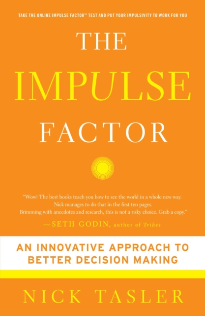 The Impulse Factor : Why Some of Us Play it Safe and Others Risk it All, EPUB eBook