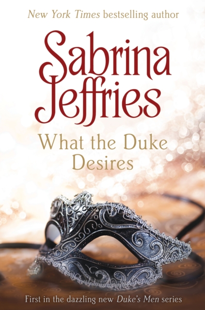 What the Duke Desires, Paperback / softback Book