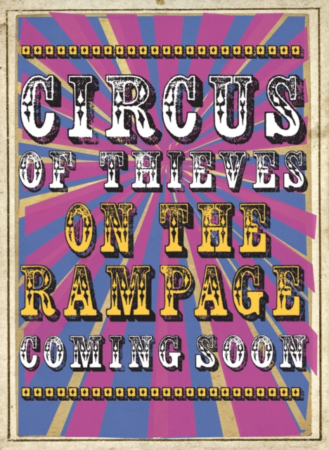 Circus of Thieves on the Rampage, Paperback / softback Book