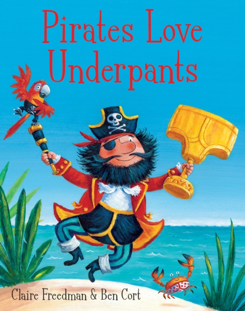 Pirates Love Underpants, Board book Book