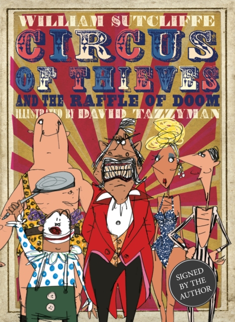 Circus of Thieves and the Raffle of Doom Signed Edition, Hardback Book